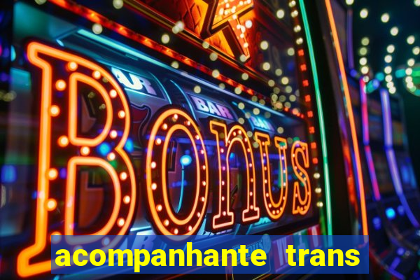 acompanhante trans porto seguro